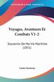 Voyages, Aventures Et Combats V1-2, Garneray Louis