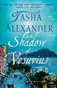In the Shadow of Vesuvius, Alexander Tasha