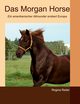 Das Morgan Horse, Reiter Regina