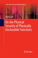 On the Physical Security of Physically Unclonable Functions, Tajik Shahin