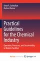 Practical Guidelines for the Chemical Industry, Golwalkar Kiran R.