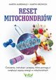 Reset mitochondriw, Auerswald Martin