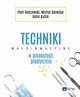 Techniki maoinwazyjne w ginekologii plastycznej, Kolczewski Piotr, Barwijuk Micha, Kulik Rafa