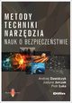 Metody techniki narzdzia nauk o bezpieczestwie, Dawidczyk Andrzej, Jurczak Justyna, uka Piotr