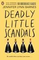Deadly Little Scandals, Barnes Jennifer Lynn