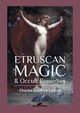 Etruscan Magic & Occult Remedies, Leland Charles Godfrey