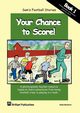 Sam's Football Stories - Your Chance to Score! (Book 1), Blackburn S.