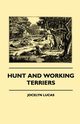 Hunt And Working Terriers, Lucas Jocelyn