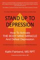 STAND UP TO DEPRESSION, Fairbend Kathi
