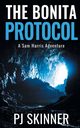 The Bonita Protocol, Skinner PJ