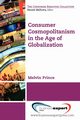 Consumer Cosmopolitanism in the Age of Globalization, Prince Melvin