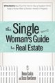 The Single Woman's Guide To Real Estate, Raskin Donna