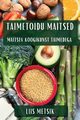 Taimetoidu Maitsed, Metsik Liis