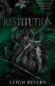 Restitution (The Edge of Darkness, Rivers Leigh
