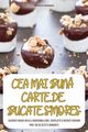 CEA MAI BUN CARTE DE BUCATE S'MORES, MDLIN MURE?AN