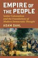 Empire of the People, Dahl Adam