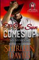 'Til the Sun Comes Up, Davies Shirleen