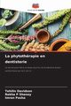 La phytothrapie en dentisterie, Davidson Tehilin