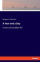 A Year and a Day, Robertson Margaret