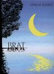 Brat, Kiere Emilia