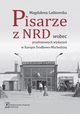 Pisarze z NRD wobec przeomowych wydarze w Europie rodkowo-Wschodniej, Latkowska Magdalena