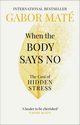 When the Body Says No, Mate Gabor