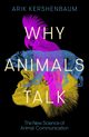 Why Animals Talk, Kershenbaum Arik