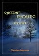 Racconti Fantastici, Martone Gianluca