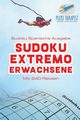 Sudoku Extremo Erwachsene | Sudoku Spanische Ausgabe | Mit 240 Rtseln, Puzzle Therapist