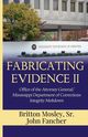Fabricating Evidence II, Mosley Sr. Britton