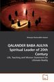 QALANDER BABA AULIYA Spiritual Leader of             20th Century, Azeemi Khawaja Shamsuddin