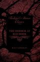 The Horror at Red Hook (Fantasy and Horror Classics);With a Dedication by George Henry Weiss, Lovecraft H. P.