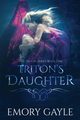 Triton's Daughter, Gayle Emory