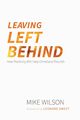 Leaving Left Behind, Wilson Mike