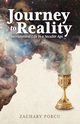 Journey to Reality, Porcu Zachary