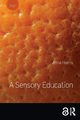 A Sensory Education, Harris Anna