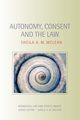 Autonomy, Consent and the Law, A.M. McLean Sheila