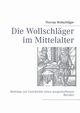 Die Wollschlger im Mittelalter, Wollschlger Thomas