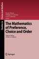 The Mathematics of Preference, Choice and Order, 