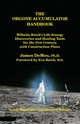 The Orgone Accumulator Handbook, DeMeo James