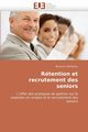 Rtention et recrutement des seniors, WILHELMY-M