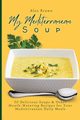 My Mediterranean Soup, Brawn Alex