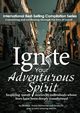 Ignite Your Adventurous Spirit, Owen JB