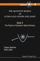 The Quantum World of Ultra-Cold Atoms and Light Book II, Gardiner Crispin