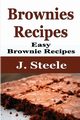 Brownies Recipes, Steele J.