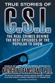 True Stories of CSI, Ramsland Katherine