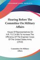 Hearing Before The Committee On Military Affairs, Committee On Military Affairs