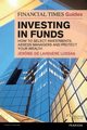 Financial Times Guide to Investing in Funds, The (Book), De Lavenere Lussan Jerome
