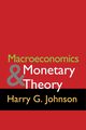 Macroeconomics and Monetary Theory, Johnson Harry G.