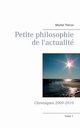 Petite philosophie de l'actualit, Thron Michel